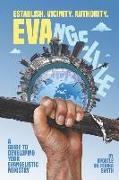 EVAngelize: A Guide to Developing Your Evangelistic Ministry