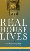 Real House Lives