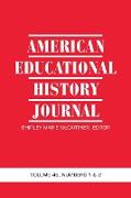 American Educational History Journal Vol 45 Num 1 & 2 2018
