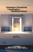 Contemporary Perspectives on Social Capital in Educational Contexts (hc)