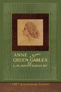 Anne of Green Gables (100th Anniversary Edition)