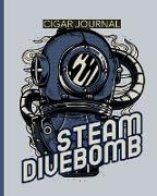 Steam Divebomb Cigar Journal