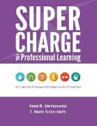 Supercharge Your Professional Learning