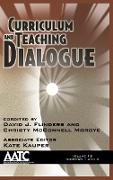 Curriculum and Teaching Dialogue Volume 18, Numbers 1 & 2, 2016 (HC)