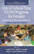 Out-of-School-Time STEM Programs for Females
