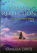 Poems of Reflection: Hear My Silent Voice, Vol. 2