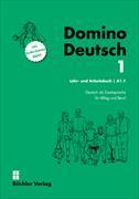 Domino Deutsch 1 | A1.1 kommunikativ – handlungsorientiert – szenariobasiert