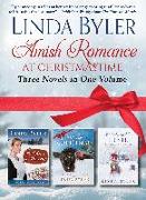 Amish Romance at Christmastime: Three Novels in One Volume