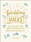 Wedding Hacks