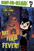 Bat Flap Fever!: Ready-To-Read Level 2