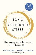 Toxic Childhood Stress