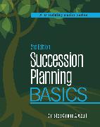Succession Planning Basics, 2nd Edition