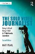 The Solo Video Journalist