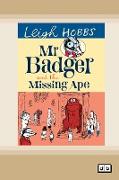 Mr Badger and the Missing Ape