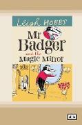 Mr Badger and the Magic Mirror