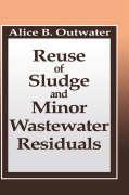 Reuse of Sludge and Minor Wastewater Residuals