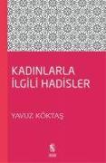 Kadinlarla Ilgili Hadisler