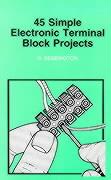 50 Simple Electronic Terminal Block Projects