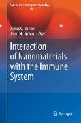 Interaction of Nanomaterials with the Immune System