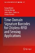 Time-Domain Signature Barcodes for Chipless-RFID and Sensing Applications