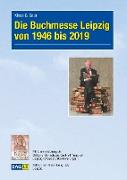 Die Buchmesse Leipzig von 1946 bis 2019