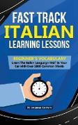 Fast Track Italian Learning Lessons - Beginner's Vocabulary