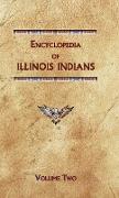 Encyclopedia of Illinois Indians (Volume Two)