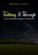 Faithing It Through: A Journal to Accompany Finding Faith