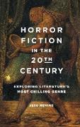 Horror Fiction in the 20th Century