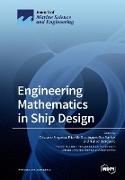Engineering Mathematics in Ship Design
