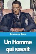 Un Homme qui savait