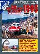EK-Themen 61: Die DB vor 25 Jahren - 1995 Ausgabe Ost