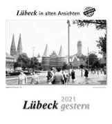 Lübeck gestern 2021