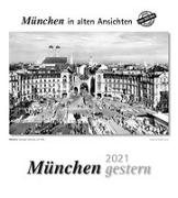 München gestern 2021. Kalender