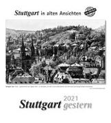 Stuttgart gestern 2021