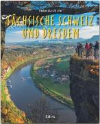 Reise durch die Sächsische Schweiz und Dresden