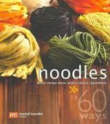 Noodles in 60 Ways