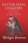 Restoration Comedies - The Parsons Wedding, The London Cuckolds and Sir Courtly Nice, Or It Cannot Be
