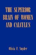 The Superior Brain of Women and Calculus