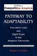 Pathway to Adaptability