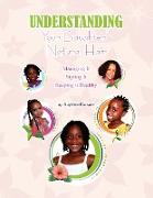 Understanding Your Black Daughter's Natural Hair