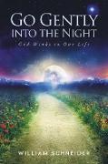 Go Gently into the Night: God Winks in Our Life