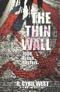 The Thin Wall: A Pow/MIA Truth Novel