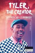 Tyler, the Creator: Alternative Hip-Hop Producer