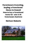 Foreclosure Investing, buying a Foreclosed Home in Hawaii