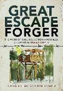 Great Escape Forger: The Work of Carl Holmstrom - POW #221. an Artist in Stalag Luft III