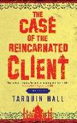 The Case of the Reincarnated Client