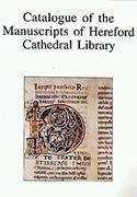 Catalogue of the Manuscripts of Hereford Cathedral Library