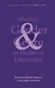 Writing Gender and Genre in Medieval Literature