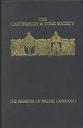 The Register of Walter Langton, Bishop of Coventry and Lichfield, 1296-1321: I